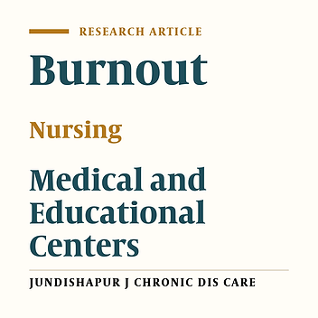Nursing burnout in Medical and Educational centers in Shahrekord, Iran