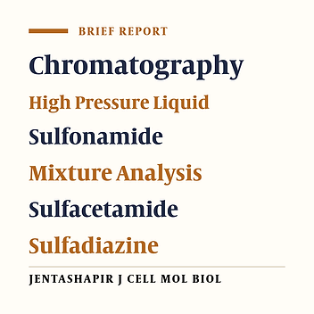 Synergic Effect of Sulfacetamide and Sulfadiazine in High Performance Liquid Chromatographic Determination of Their Mixture