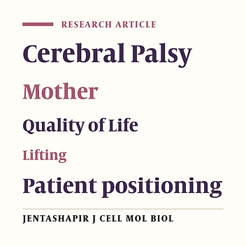 Effect of Training the Correct Methods of Child's Carrying and Positioning on Quality of Life of Mothers of Children with Cerebral Palsy