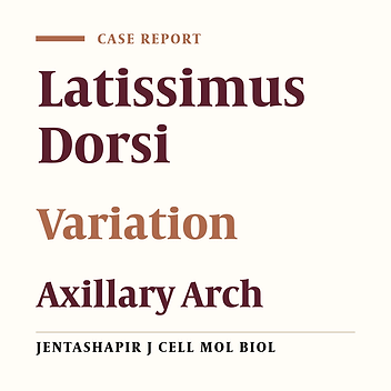 Introduction of a Variation in Latissimus Dorsi Muscle (the Axillary Arch of Langer)