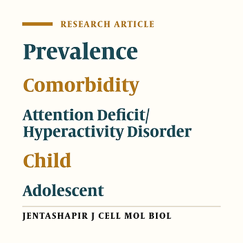 Prevalence of Comorbid Psychiatric Disorders in Children and Adolescents With Attention Deficit Hyperactivity Disorder