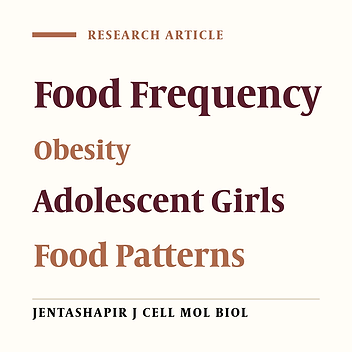 A Study of Food Consumption Patterns of and Obesity in Female Adolescents in Khorramshahr High Schools