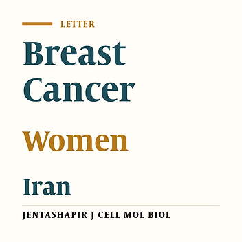 Breast Cancer as a Major Concern Among Iranian Women