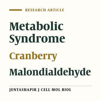 Cranberry Supplement and Metabolic Risk Factors in Obese and Overweight Females