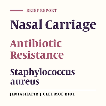 Nasal Carriage and Resistance Pattern of Staphylococcus aureus Among Healthy Medical Students