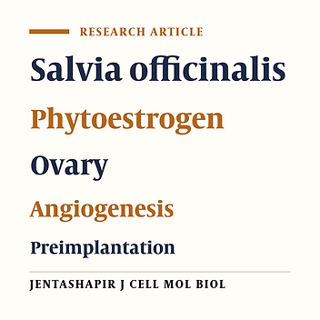 Effect of the Ethanolic Extract of Salvia officinalis on Ovarian Angiogenesis in Mice at Preimplantation: A Morphological and Molecular Analysis