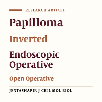 The Outcome of Endoscopic Surgery on Patients With Sinonasal Inverted Papilloma