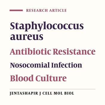 Study of antibiotic resistance pattern of Staphylococcus aureus strains isolated from blood cultures in Tabriz Shahid Madani Hospital