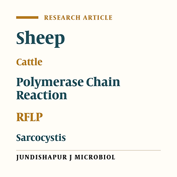 Molecular Identification of Sarcocystis spp. in Sheep and Cattle by PCR-RFLP from Southwest of Iran