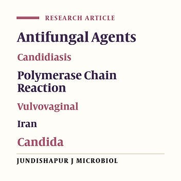 Molecular Epidemiology and In Vitro Antifungal Susceptibility of Candida Isolates from Women with Vulvovaginal Candidiasis in Northern Cities of Khuzestan Province, Iran