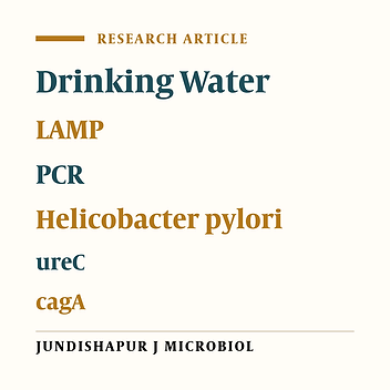 Detection of Helicobacter pylori in Drinking Water by Loop-Mediated Isothermal Amplification