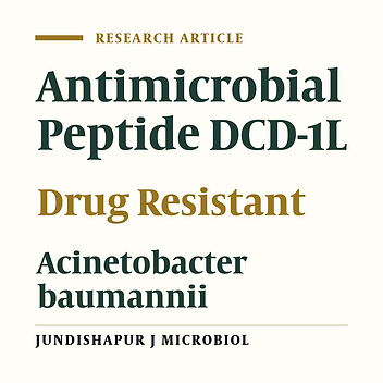 In Vitro Antimicrobial Activity of Dermcidin-1L Against Extensively-Drug-Resistant and Pandrug-Resistant Acinetobacter baumannii