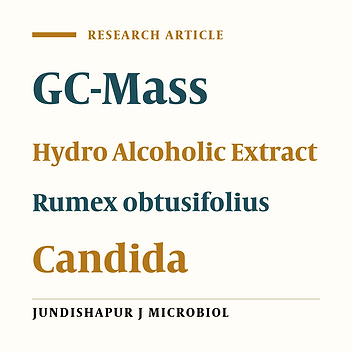 Anti-Candida Activities and GC Mass Analysis of Seeds Hydroalcohlic Extract of Rumex obtusifolius