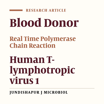 Cover image of the article: Human T- Lymphotropic Virus Type 1 in Blood Donors from Babol County Blood Transfusion Center: A Pilot Study From Northern Iran