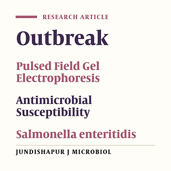 Epidemiological Analysis Using Pulsed-Field Gel Electrophoresis of Salmonella enteritidis Outbreak in Factory Workers