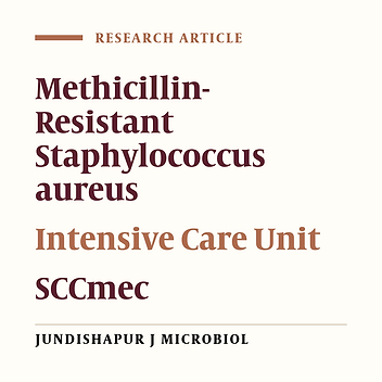 Distribution of Genes Encoding Toxin, Adhesion, and Antibacterial Resistance Among Various SCCmec Types of Methicillin-Resistant Staphylococcus aureus Isolated From Intensive Care Unit, Tehran, Iran