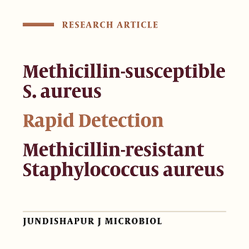Same-day Detection of Methicillin Resistance in Staphylococcus aureus Isolates by StaResMet® Kit
