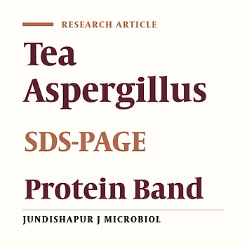 Protein Profiles of Aspergillus Species Isolated From the Tea Gardens and Factories Air in Northern Iran