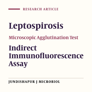 Evaluation of two Immunodiagnostic Assays (MAT and IFA) for Human Leptospirosis in Gilan province -Iran