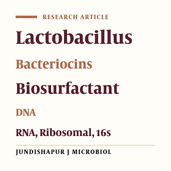 Isolation and Identification of Lactobacilli From Cheese, Yoghurt and Silage by 16S rDNA Gene and Study of Bacteriocin and Biosurfactant Production