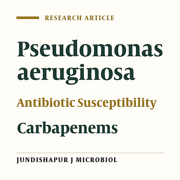 Assessment of Carbapenem Susceptibility and Multidrug-Resistance in Pseudomonas aeruginosa Burn Isolates in Tehran