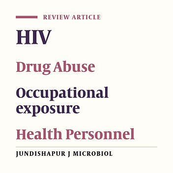 HIV/AIDS Among Injecting Drug Users: A review on Epidemiology and Management of Occupational Exposure in Iranian Health Network Setting