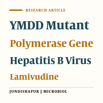 The incidence of Drug- Resistant Mutants in Patients With Chronic HBV Infection After Lamivudine Treatment