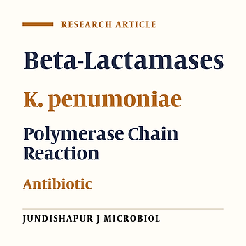 Prevalence of Klebsiella pneumoniae Encoding Genes for Ctx-M-1, Tem-1 and Shv-1 Extended-Spectrum Beta Lactamases (ESBL) Enzymes in Clinical Specimens