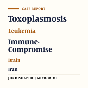 A Report of Two Cases of Cerebral Toxoplasmosis in Leukemia Patients