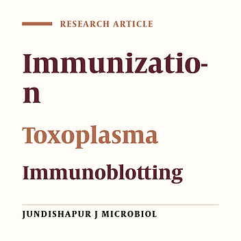 Electrophoretic Patterns of Toxoplasmagondii Excreted/Secreted Antigens and Their Role in Induction of the Humoral Immune Response