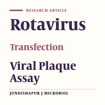 Characterization and Transferring of Human Rotavirus Double-Layered Particles in MA104 Cells