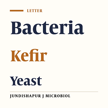 Identification of Yeasts and Bacteria Isolated From Iranian Kefir Drink