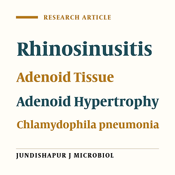 Chlamydophila pneumoniae Infection Assessment in Children With Adenoid Hypertrophy Concomitant With Rhino Sinusitis