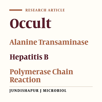 Occult Hepatitis B Virus Among the Patients With Abnormal Alanine Transaminase