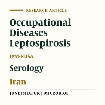 Seroprevalence Study of Leptospirosis Among Rice Farmers in Khuzestan Province, South West Iran, 2012