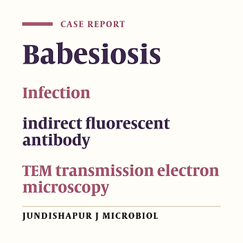 Babesia Infection in the Southwest of China, A Case Report