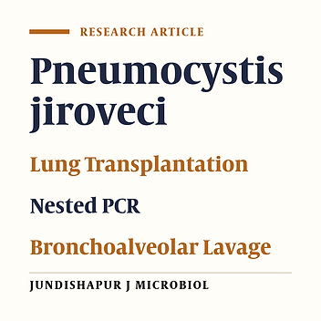 The Prevalence of Pneumocystis jiroveci in Bronchoalveolar Lavage Specimens of Lung Transplant Recipients Examined by the Nested PCR