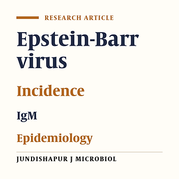 The Incidence of Epstein-Barr Virus Primary Infection Among Suspected Patients Referred to Namazi Hospital of Shiraz, Iran