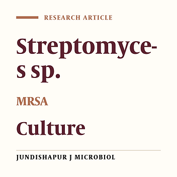 Anti-Methicillin Resistant Staphylococcus aureus Activity and Optimal Culture Condition of Streptomyces sp. SUK 25