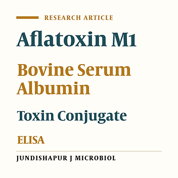 Efficient Conjugation of Aflatoxin M1 With Bovine Serum Albumin through Aflatoxin M1-(O-carboxymethyl) Oxime and Production of Anti-aflatoxin M1 Antibodies
