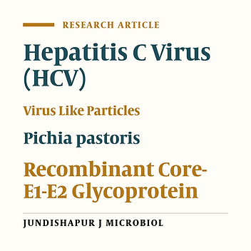 Expression, Purification and Immunogenic Description of a Hepatitis C Virus Recombinant CoreE1E2 Protein Expressed by Yeast Pichia pastoris
