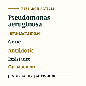 Prevalence of blaOxa10 Type Beta-lactamase Gene in Carbapenemase Producing Pseudomonas aeruginosa Strains Isolated From Patients in Isfahan