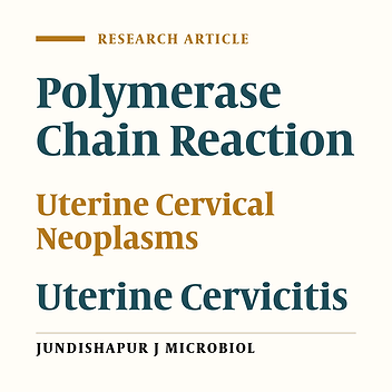 Detection of Human Papillomavirus in Chronic Cervicitis, Cervical Adenocarcinoma, Intraepithelial Neoplasia and Squamus Cell Carcinoma
