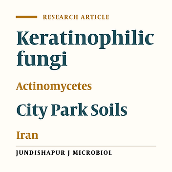 Isolation of Keratinophilic Fungi and Aerobic Actinomycetes From Park Soils in Gorgan, North of Iran