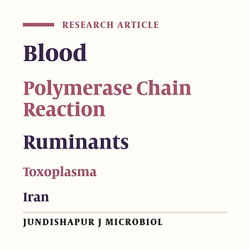 Toxoplasma gondii in Cattle, Camels and Sheep in Isfahan and Chaharmahal va Bakhtiary Provinces, Iran