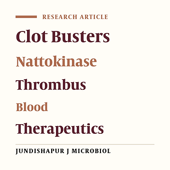 Exploring the In Vitro Thrombolytic Activity of Nattokinase From a New Strain Pseudomonas aeruginosa CMSS