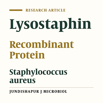 In Vitro and in Vivo Antistaphylococcal Activity Determination of the New Recombinant Lysostaphin Protein
