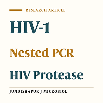 A Molecular Approach to Nested RT-PCR Using a New Set of Primers for the Detection of the Human Immunodeficiency Virus Protease Gene