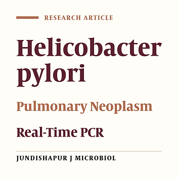 Detection of Helicobacter pylori in the Bronchoalveolar Lavage of Patients with Lung Cancer Using Real-Time PCR