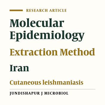 Molecular Epidemiological Survey of Cutaneous Leishmaniasis in Two Highly Endemic Metropolises of Iran, Application of FTA Cards for DNA Extraction From Giemsa-Stained Slides
